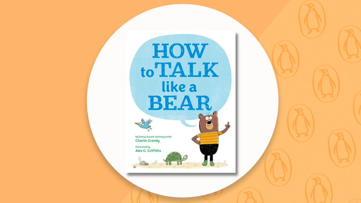 penguinkids's tweet photo. @OfficialBlueyTV Happy #BookBirthday to HOW TO TALK LIKE A BEAR by Charlie Grandy, illustrated by @AlexGGriffiths! 

The perfect how-to guide to speaking fluent bear—for ages 3-7. 

➡️ https://t.co/HHB9cm5zBs https://t.co/SJbkdwsybf