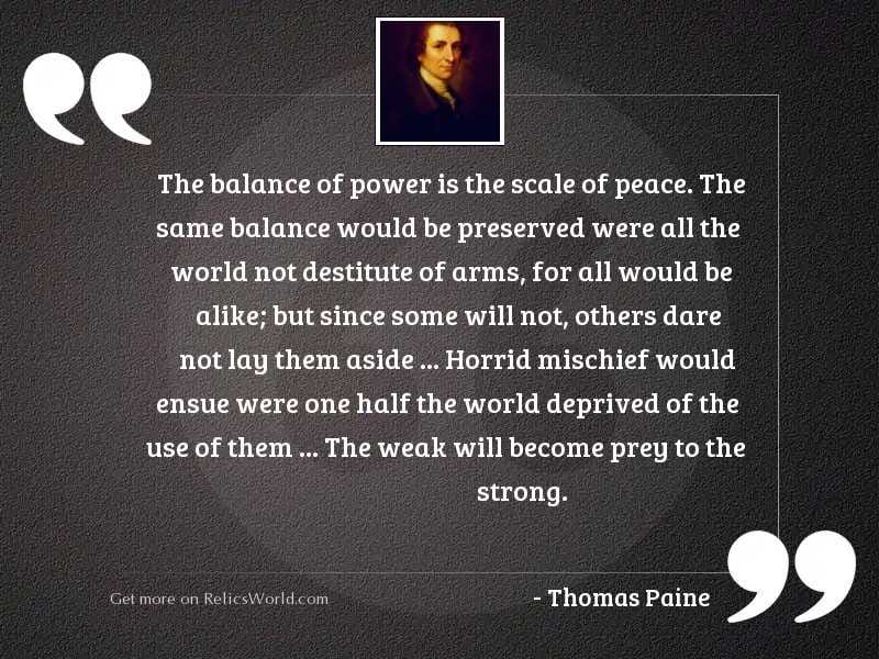 IDJoe4Idaho's tweet photo. "The balance of power is the scale of peace." 
~Thomas Paine.
#kNOWchange
#kNOWpower
#kNOWjustice
#kNOWpeace
#kNOWfreedom https://t.co/v5ZbUEEDja
