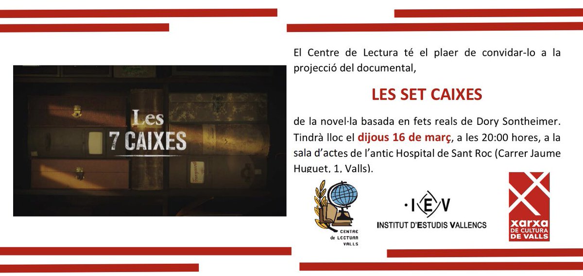 El <a href="/CentreLectura/">Centre Lectura Valls</a> reprèn la seva activitat cultural amb la projecció del documental, LES SET CAIXES, de la novel·la basada en fets reals de Dory Sontheimer.

L'acte tindrà lloc el dijous 16 de març a les 20:00h a la sala d'actes de l'antic Hospital de Sant Roc #CentreLecturaValls