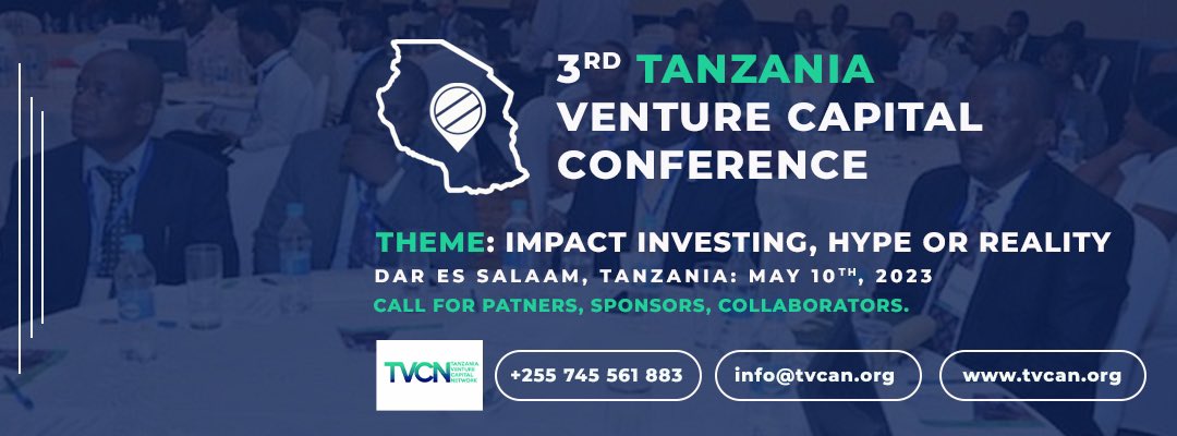 Locally organized, with local agenda, in the global context.

Tanzania Venture Capital Network brings the 3rd Tanzania Venture Capital Network on 10th May, 2023.

More details to come. 

Call our Event Lead for partnership, sponsorship, and collaboration inquiries