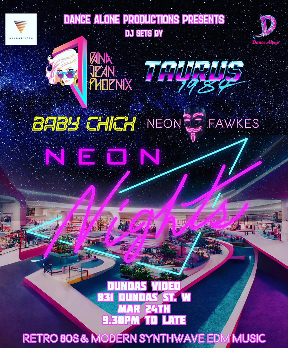 DanceAlonePromo's tweet photo. Another big Neon Nights showcase coming up in Toronto, March 24th with @danajeanphoenix @julesneonfawkes DJ Baby Chick and all the way from Wales, Taurus 1984!!! At Dundas Video! https://t.co/7M4VmDcofa