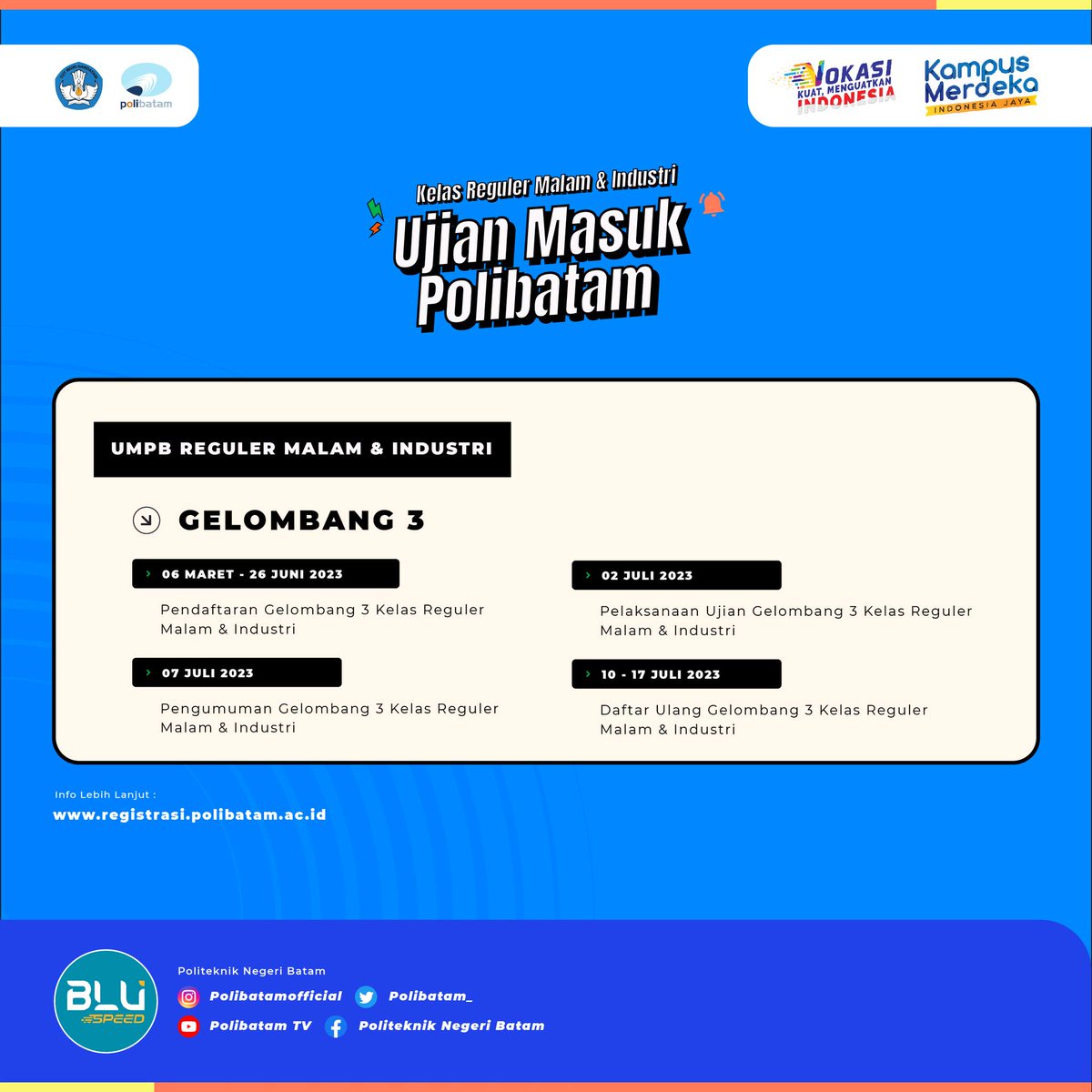 polibatam_'s tweet photo. Hai Sobat Polibatam
Jalur Ujian Masuk Polibatam (UMPB) Gel 3
Untuk persyaratan dan mekanisme pendaftaran bisa dilihat di laman https://t.co/Z72cICA3oa sob!
#KampusPBL #Polibatam #UjianMasuk #Mahasiswa https://t.co/gqZzVPaDpe