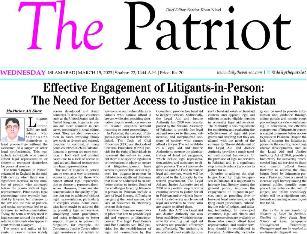 My 2nd article published today on page 5
dailythepatriot.com

Effective Engagement of Litigants-in-Person:The Need for Better Access to Justice in Pakistan