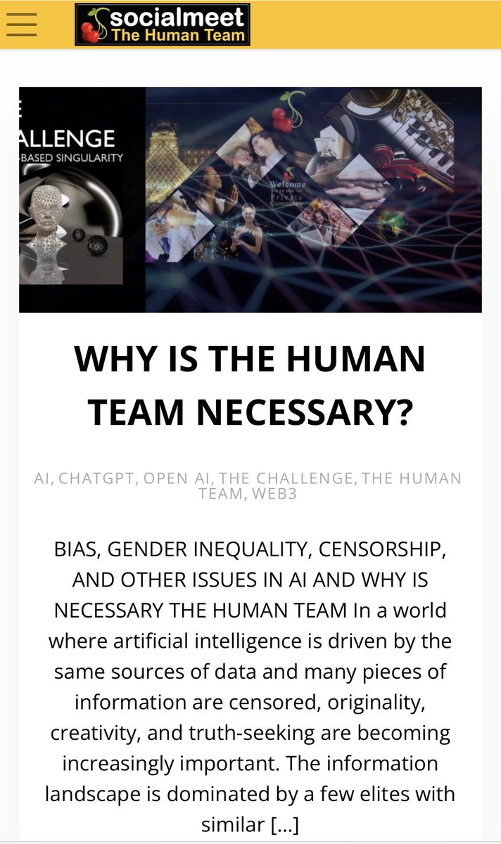 socialmeetclub's tweet photo. Hey #meritocracy folks we just launched our blog #TheHumanTeam because the data used to train AI is distorted by BIAS, GENDER INEQUALITY, CENSORSHIP, AND OTHER ISSUES. If you are ready to challenge GPT-4 send us a DM #AI #ChatGPT #OpenAi #ChallengeAI #GPT4 https://t.co/RzxrCPLYiI https://t.co/b0sTEy70Zw