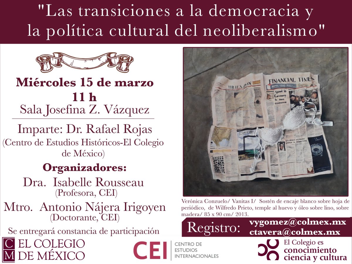 ANajeraIrigoyen's tweet photo. ¡Ya es mañana, amigos!

Los esperamos a las 11 am en @elcolmex, para la conferencia del Dr. Rafael Rojas: "Las transiciones a la democracia y los debates culturales del neoliberalismo". 

(No olviden registrarse en los correos señalados). https://t.co/aqJfmclyW7