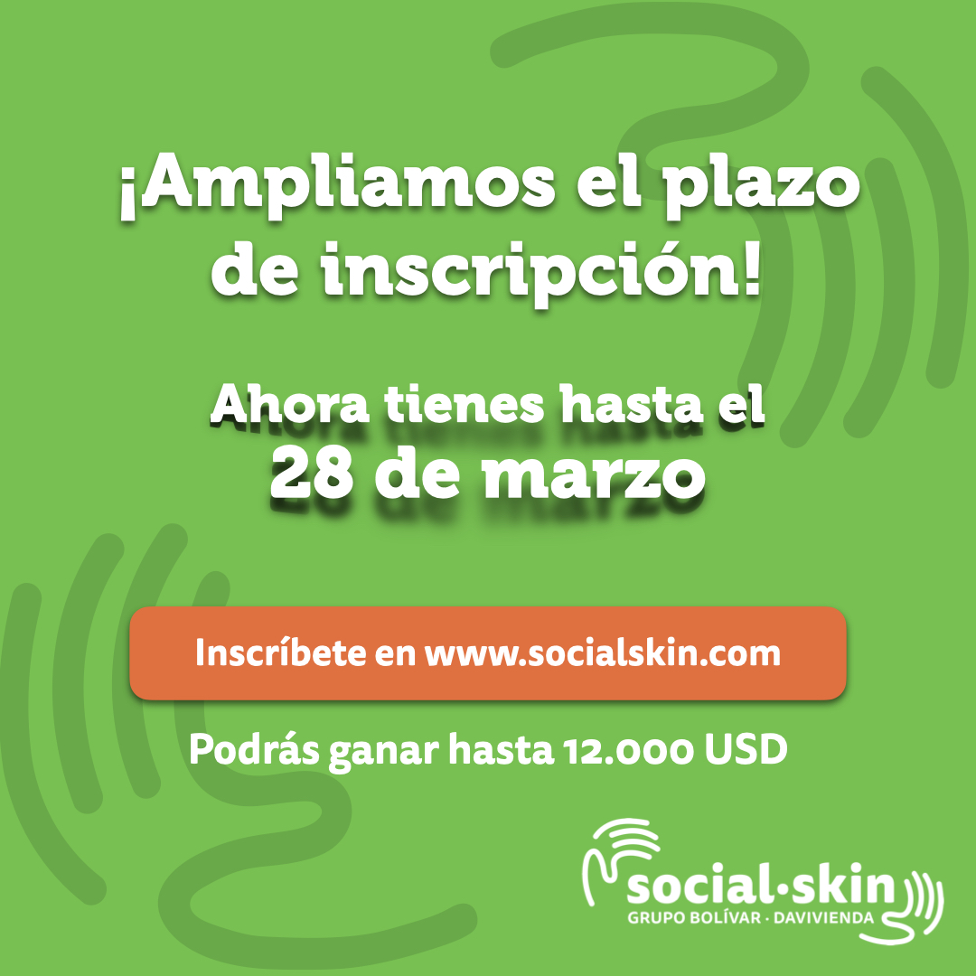 Social_Skin_'s tweet photo. Tenemos excelentes noticias ¡Ampliamos el plazo de inscripción! Ahora tendrás hasta el 28 de marzo para terminar tu inscripción 📝 ¡Tú puedes ser el próximo ganador de social skin!  ingresa a https://t.co/5btU6CRdjL https://t.co/O1gCKYAMRx