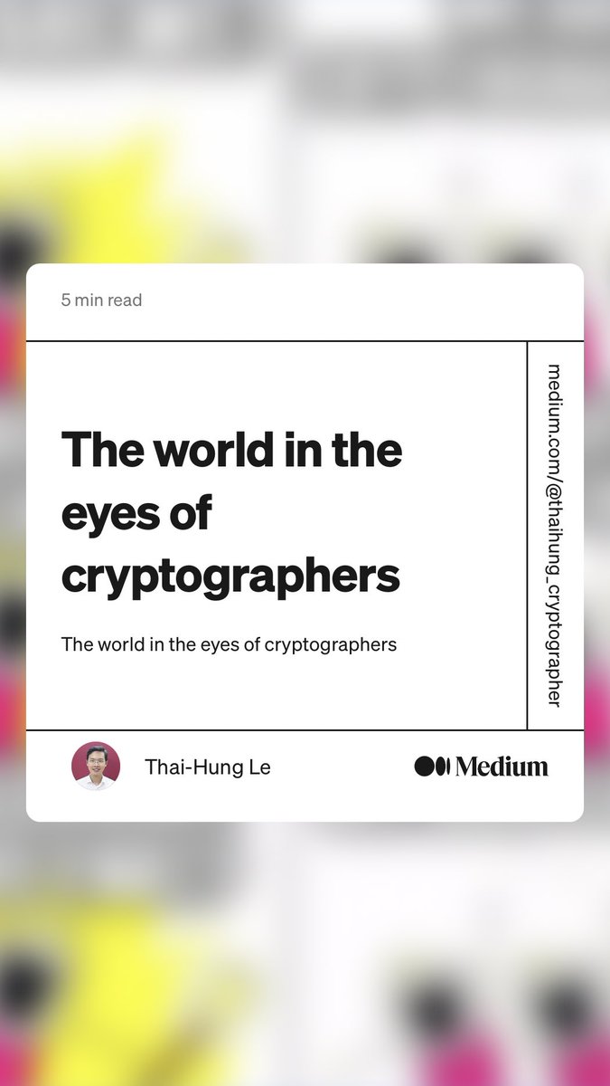 thaihungle's tweet photo. “The world in the eyes of cryptographers” by Thai-Hung Le
https://t.co/4DH55hWdre https://t.co/4MO5qH4m1B