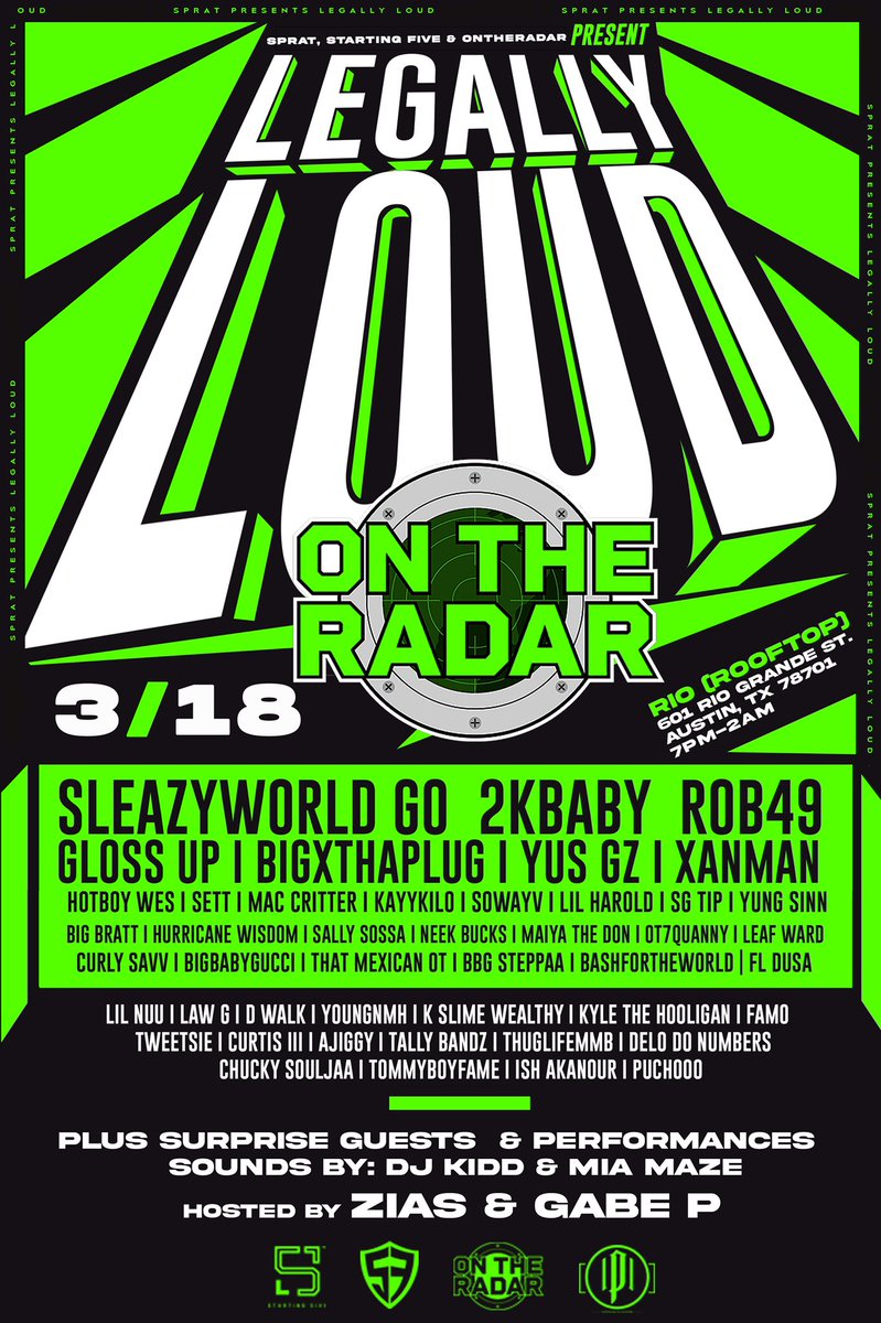 SpratFool's tweet photo. The only place to be Saturday @ SXSW 🔋

OnTheRadar: Legally Loud 

@sleazyworld_go @2kBaby @rob49up 
@GlitterGirlGlos @BigXthaPlugg @XanMan____ @Hotboywes1017 @kayykilo @sowayvofficial @BIGBABYGUCCI @hurrican3wisdom @SallySossa + MANY MORE

Pull Up https://t.co/pnGpIj9atX