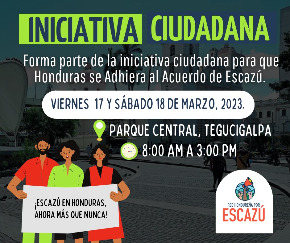 EscazuHonduras's tweet photo. #ATENCIÓN| ¡Ayúdanos con tu firma! 

✊🏽Forma parte de la iniciativa ciudadana para que Honduras se Adhiera al Acuerdo de Escazú.

🗓️ Viernes 17 y Sábado 18 de marzo
⏰ 8:00 am a 3:00 pm
📍Parque Central, Tegucigalpa

¡Escazú en Honduras, ahora más que nunca! https://t.co/G4IrazG926