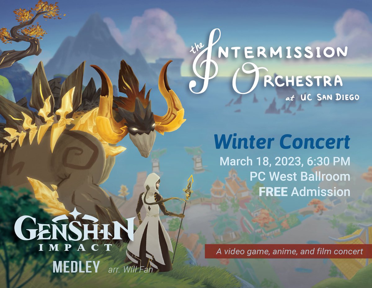 TIOatUCSD's tweet photo. Our Winter Concert is this Saturday!! It will also be livestreamed on our YouTube channel! 🎻🎺
Poster art credits: @/yeysara on Instagram 
#GenshinImpact #IntermissionOrchestra https://t.co/IOZpXg0usq
