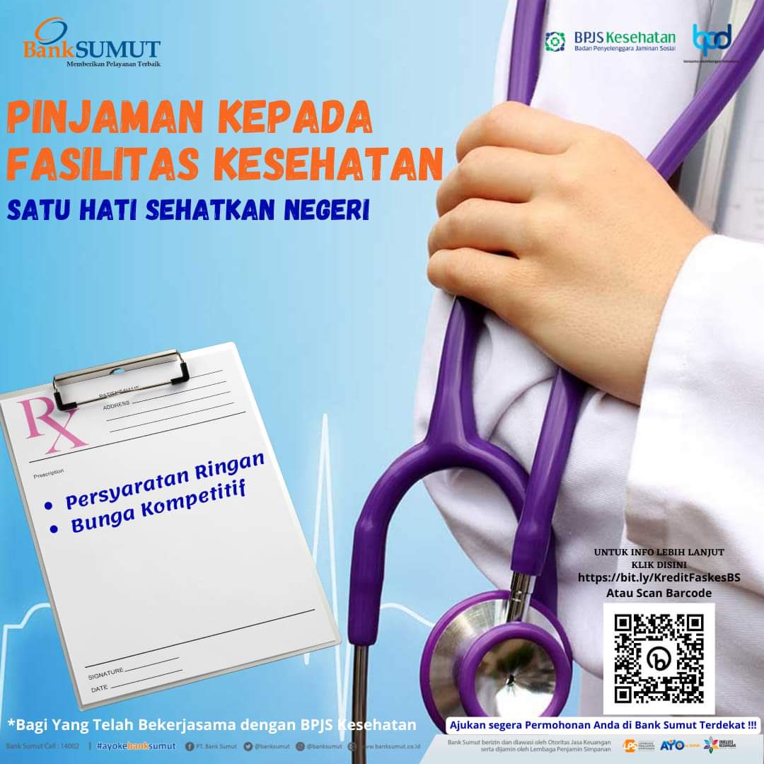 Bagi #KawanSUMUT, yang mempunyai usaha dibidang kesehatan seperti klinik atau rumah sakit yang telah bekerjasama dengan bpjs kesehatan, saatnya mengembangkan usaha dengan pinjaman kepada fasilitas kesehatan.

 klik link berikut di bit.ly/KreditFaskesBS
 #pinjamanfaskes