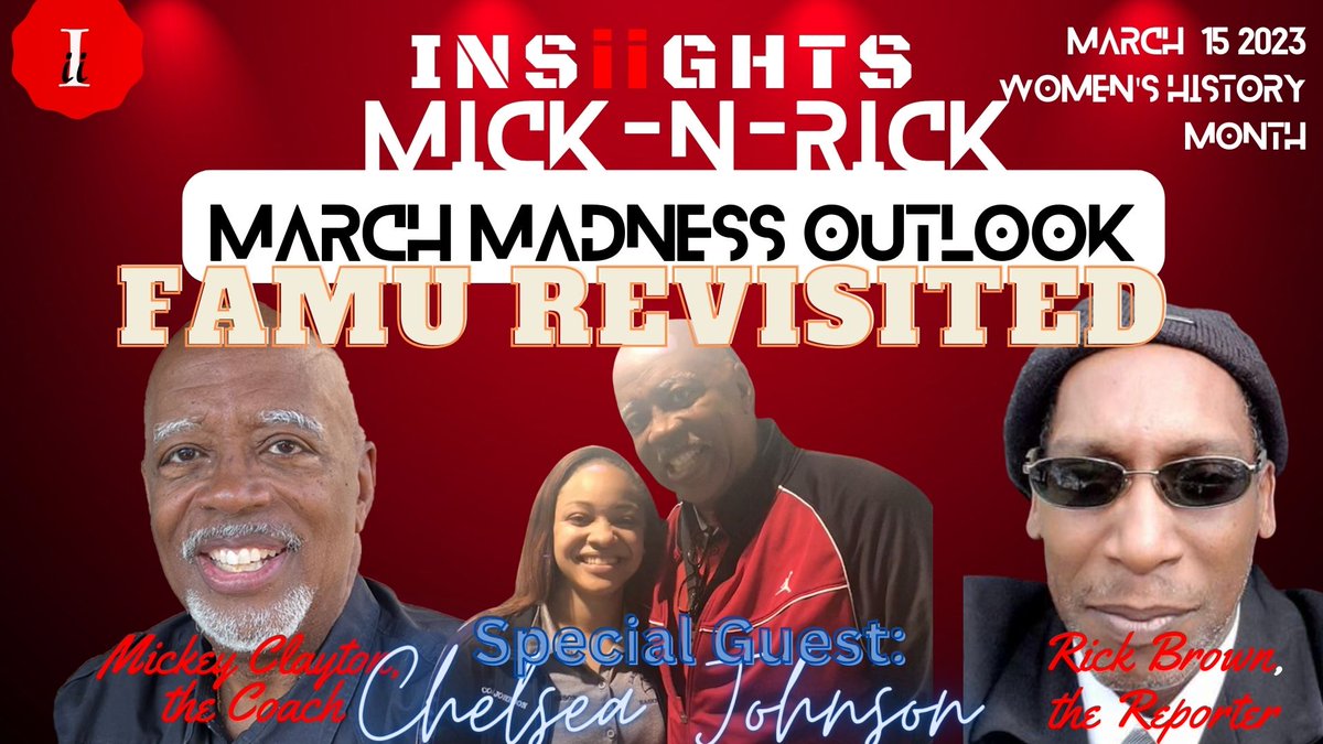 7:00pm Wed MicknRick LIVE #insightsYouTube <a href="/thechelseaf/">Chelsea Johnson Muir</a> <a href="/Godby_GBB/">Godby Girls B-Ball</a> #servantLeader <a href="/FAMU_1887/">Florida A&M University</a> <a href="/FAMU_MBB/">Florida A&M Men’s Basketball 🏀</a> <a href="/MarchMadnessMBB/">NCAA March Madness</a>  <a href="/CoachMoScott/">Coach Mo Scott</a> <a href="/dmagee35/">Derrick N. Magee</a> on winning <a href="/MEACSports/">Mid-Eastern Athletic Conference</a> @blogblackmiami <a href="/GodbyAthletics/">Godby Athletics</a> <a href="/GodbyBasketball/">Godby High School Basketball</a> <a href="/AlisonPosey14/">Alison Posey</a> <a href="/rickbrown91/">Free Agent Rick</a>  <a href="/blackmensundays/">blackmensundays</a> @bdunlap10