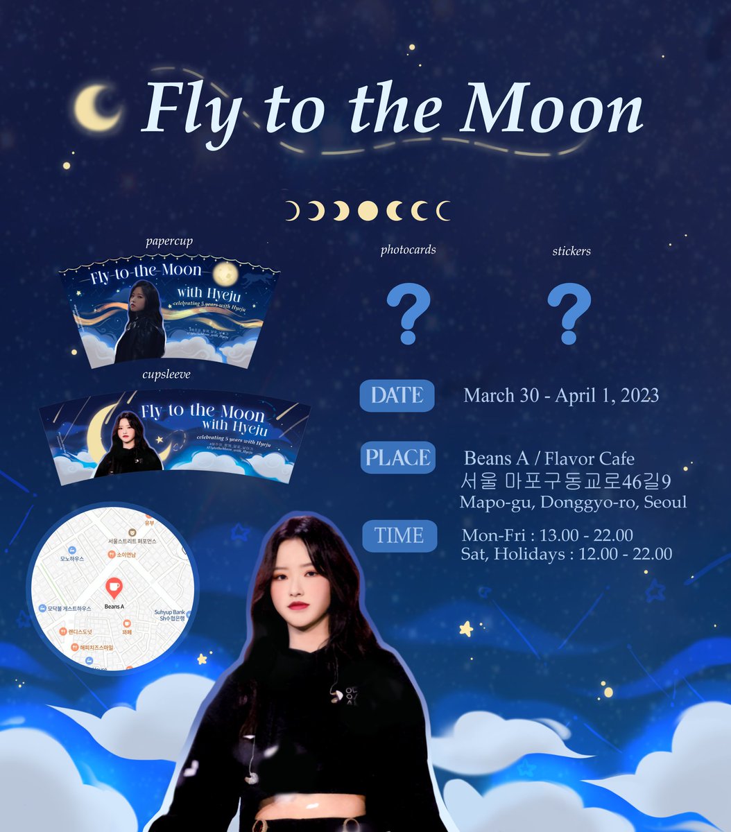 hyejujakbar's tweet photo. 🌙 Fly to the Moon 🌙
손혜주 5주년 데뷔 카페 이벤트
Celebrating 5 years with Olivia Hye

📍 Beans A, 서울 마포구 동교로46길 9 https://t.co/zwPjzdhshO
📅 March 30 - April 1, 2023

#혜주와_함께_달로_날아가
#FlytotheMoon_with_Hyeju

organized by @hyejujakbar @dalse6no @loonaeventINA https://t.co/wuFKvATPK0