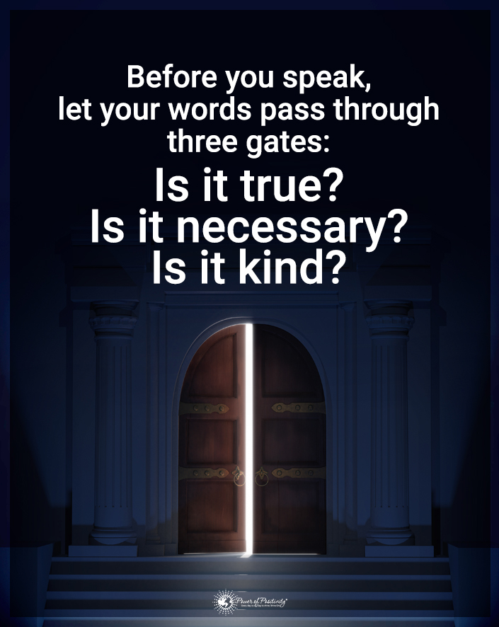 “Before you speak…”