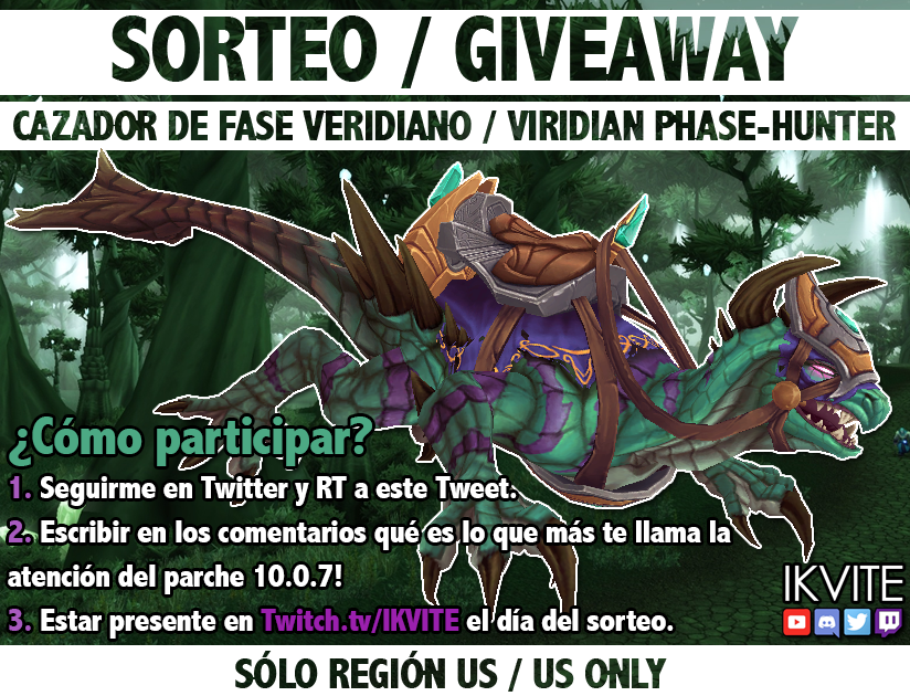 ikvite's tweet photo. 🎉SORTEO: CAZADOR DE FASE VERIDIANO🎉
(Se sortea el 20/03, exclusivo para US).

Festejamos la llegada del Parche 10.0.7 con este gran Sorteo gracias a @WarcraftLATAM ❤️
Para participar seguir los pasos de la imagen ⬇️

 #WoW_Partner #Dragonflight https://t.co/Bm7OGIDFxr