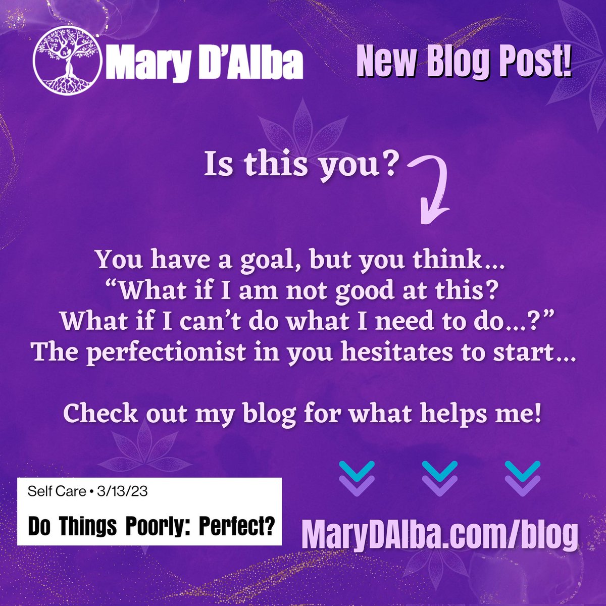 Are you a perfectionist?  Me too!  Read what helps me overcome at MaryDAlba.com/blog