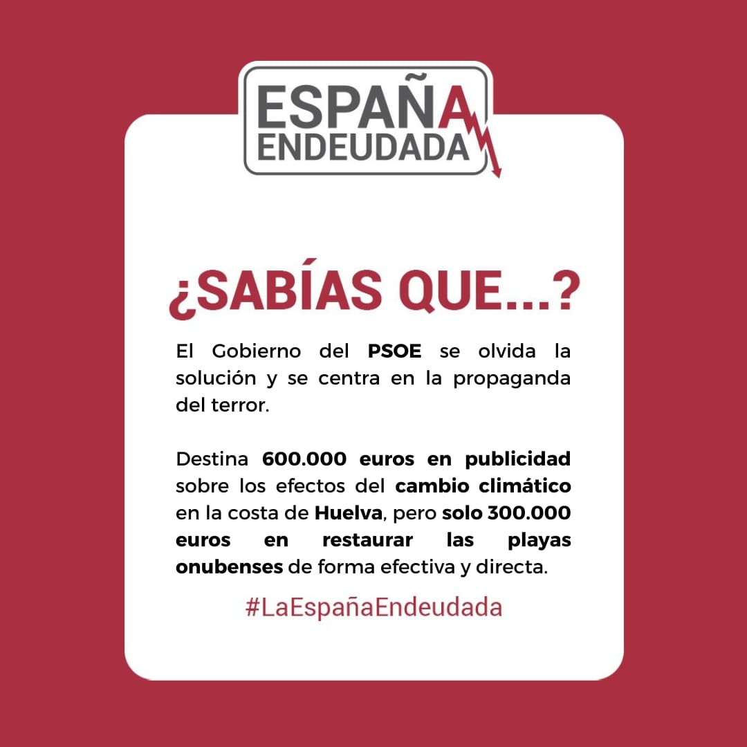 espanaendeudada's tweet photo. Otro despilfarro más del @PSOE como siempre la inversión para el problema y no para la solución.

600.000€ en publicidad para el cambio climático pero sólo 300.000€ para restaurar las playas de #Huelva

#LaEspañaEndeudada https://t.co/8dmOHaN80D
