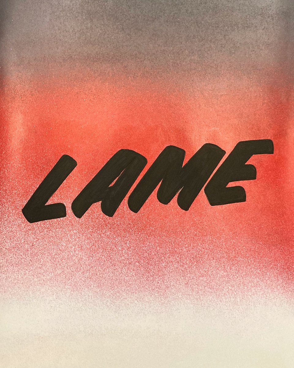everydayphrase_'s tweet photo. #lame A hand painted phrase everyday

#inspirational #quote #art #funny #print #original #handpainted #signwriting #font #everydayphrase #quoteoftheday #spraypaint #graffiti #saying #artforsale #artist #everyday #daily #alwayshandpaint #typography #colourscheme #colorscheme https://t.co/wQ0WNLUZie