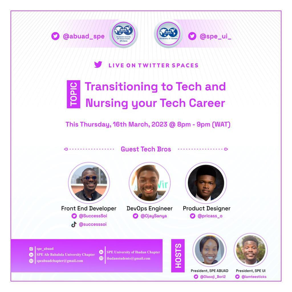 abuad_spe's tweet photo. Join us on our twitter space with guests (@SuccessSoi @OjaySanya @pricass_o) as we discuss transitioning to tech and nurturing your tech career (https://t.co/kRTWWVKBMJ) https://t.co/bVEfisqoZL