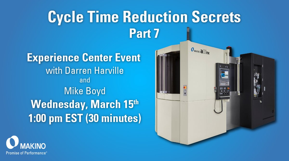 MakinoMachine's tweet photo. 🌟TODAY AT 1PM EST🌟 "Cycle Time Reduction Secrets: Part 7" @MakinoMachine Experience Center event. REGISTER HERE: https://t.co/NylwHeIMoS
#CNC #Manufacturing #PartsManufacturing #CycleTime #CNCMachining #Performance #NonCutTime #CutTime #Makino_a51nx https://t.co/qrxD0PvVud
