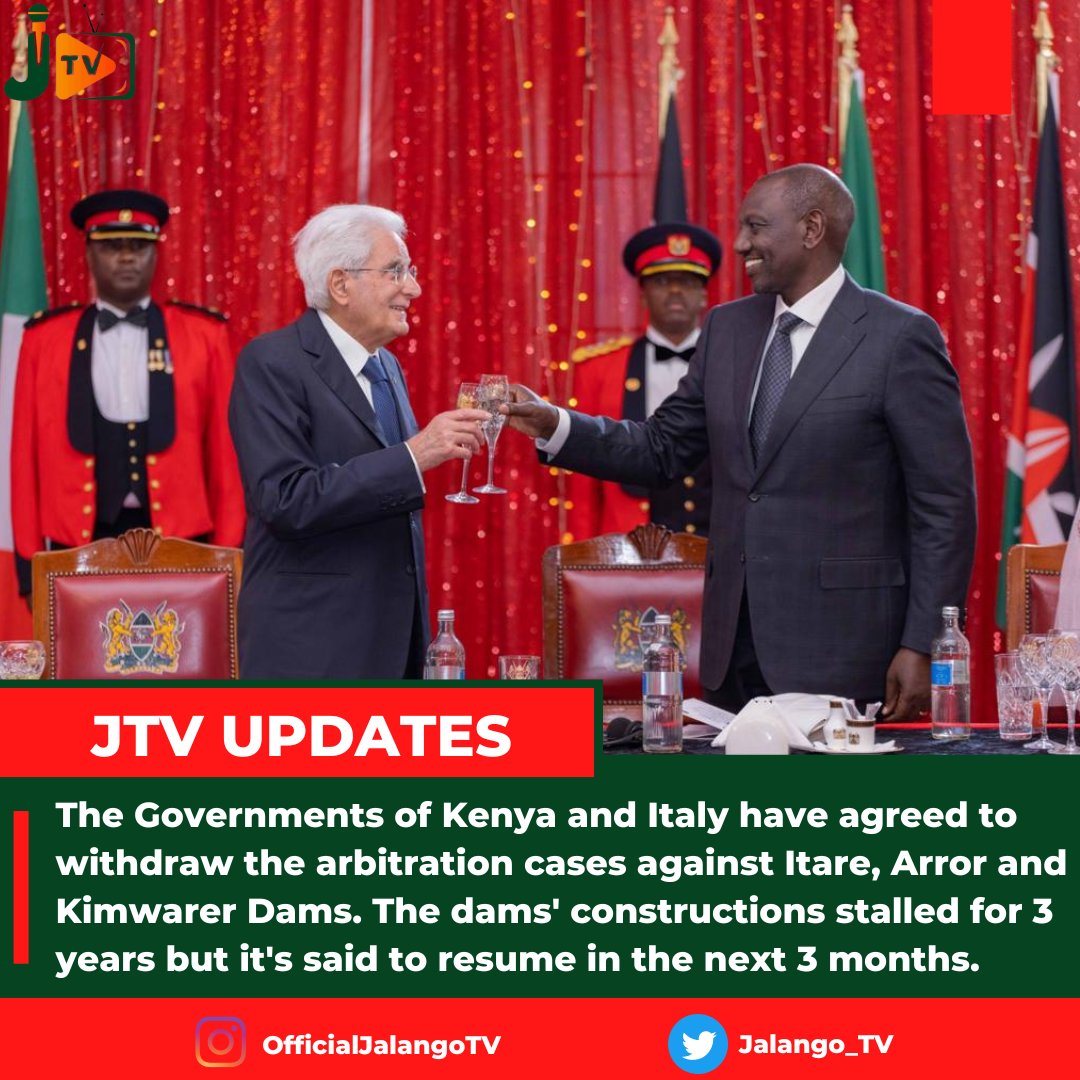 #JTVUpdates: The Governments of Kenya and Italy have agreed to withdraw the arbitration cases against Itare, Arror and Kimwarer Dams. The dams' constructions stalled for 3 years but it's said to resume in the next 3 months. 
#JalangoTV
