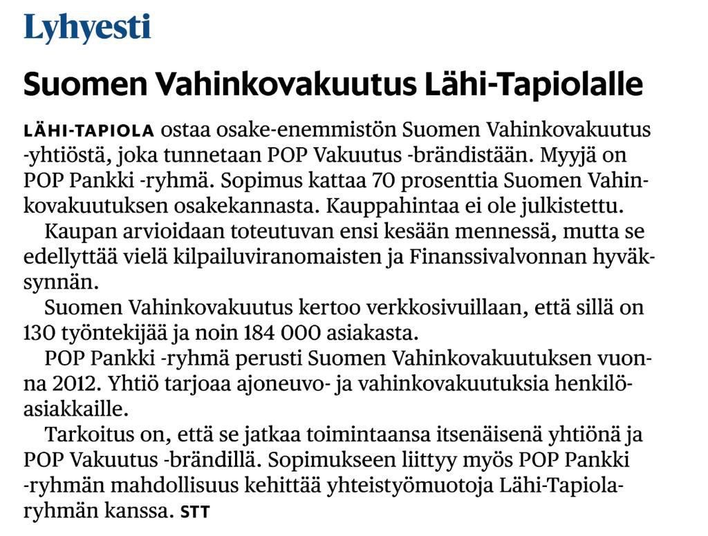 #vakuutusmarkkina’ssa tapahtuu. @Lahi_Tapiola @POPVakuutus @POPPankki 

Ostajan vai myyjän markkinat?

”Kauppahintaa ei ole julkistettu”

#avoimuus #läpinäkyvyys