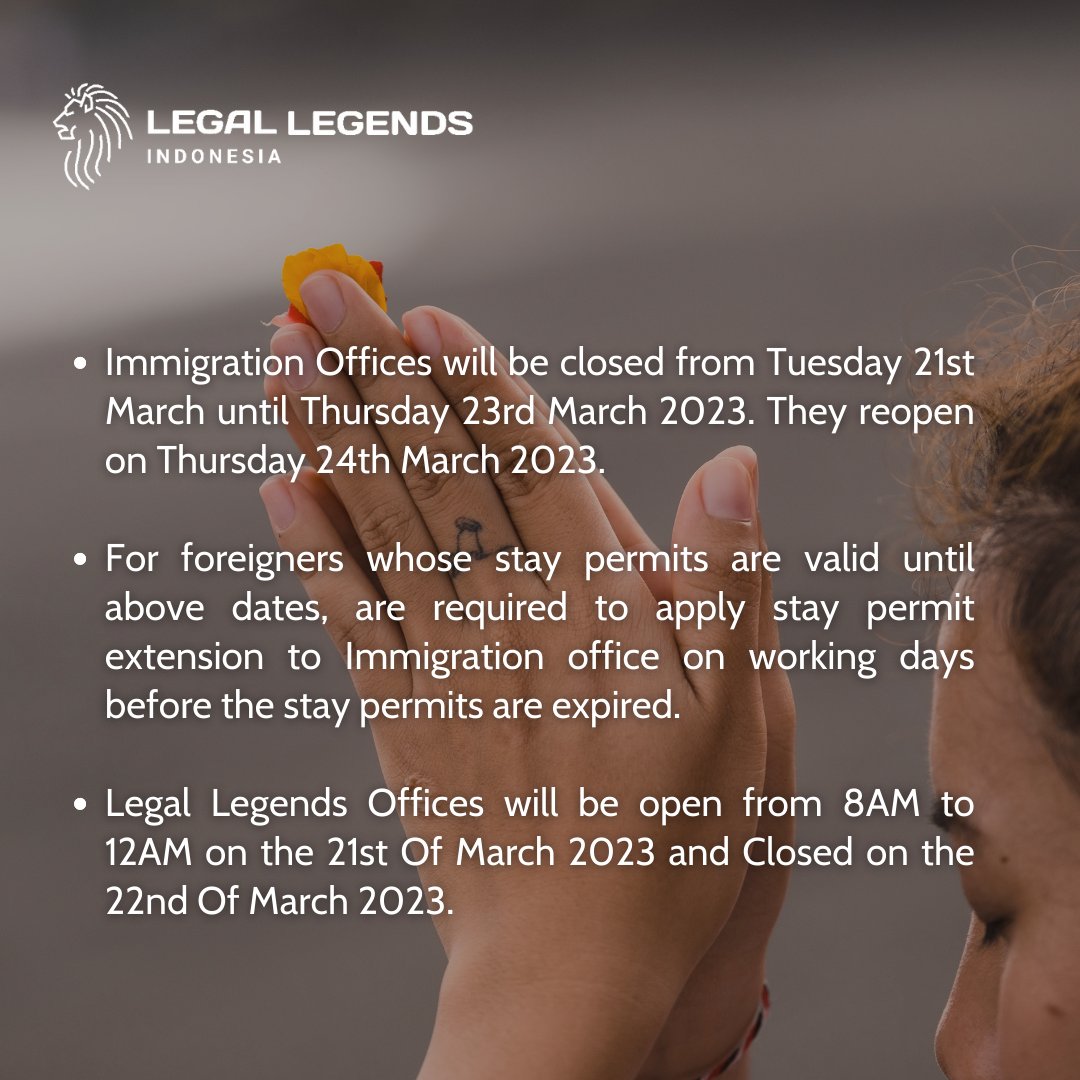 LegalLegendsID's tweet photo. For Nyepi Day,

The Immigration Offices will be closed from the 21st of March until the 23rd of March. 

LLI Offices will be operating half day on the 21st of March &amp; will be closed on the 22nd.

#nyepi2023 #nyepiday #bali #balivisa #baliexpat #baliinfo https://t.co/m1qRUmtlKz