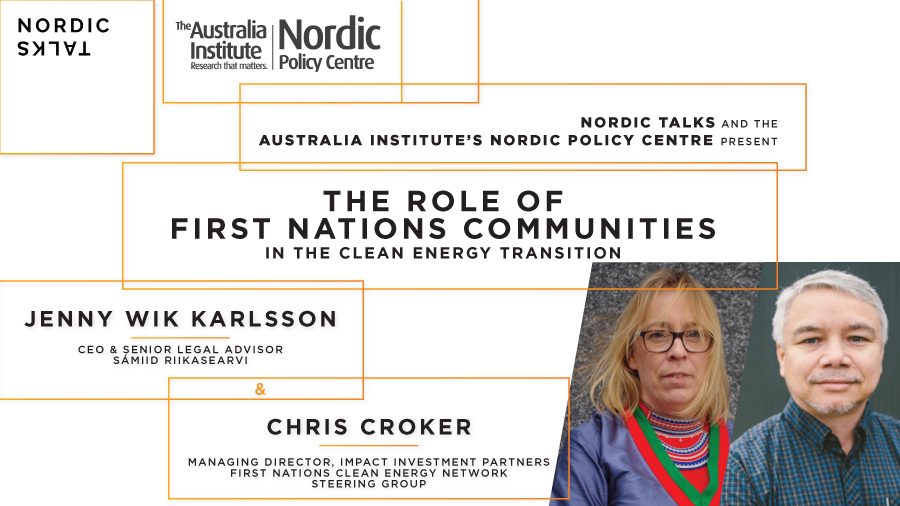6PM AEDT TONIGHT! Join us as we discuss the role of First Nations communities in the clean energy transition in Sweden and Australia. 

Part of our #NordicTalks series presented by the <a href="/NordicPolicyCtr/">NordicPolicyCentre</a> with <a href="/The_Nordics/">The Nordics</a>.

FREE, rego essential: us02web.zoom.us/.../191.../WN_…