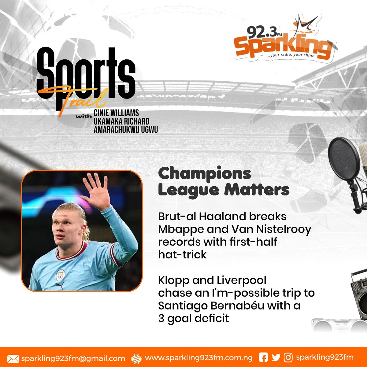 SPARKLINGFM923's tweet photo. C/N: SPORTS TRAIL on #thesparklingmorningshow @ 7:30
W/@AmaraDeborah1 and @cinie86
One word for HAALAND
Let's go👇🏽
#Musicalwednesday
#thesparklingmorningshow
Listen live
https://t.co/E1K2Yr1FTo
☎️ 08092300022
08092300025 https://t.co/QAO7Or6Rum
