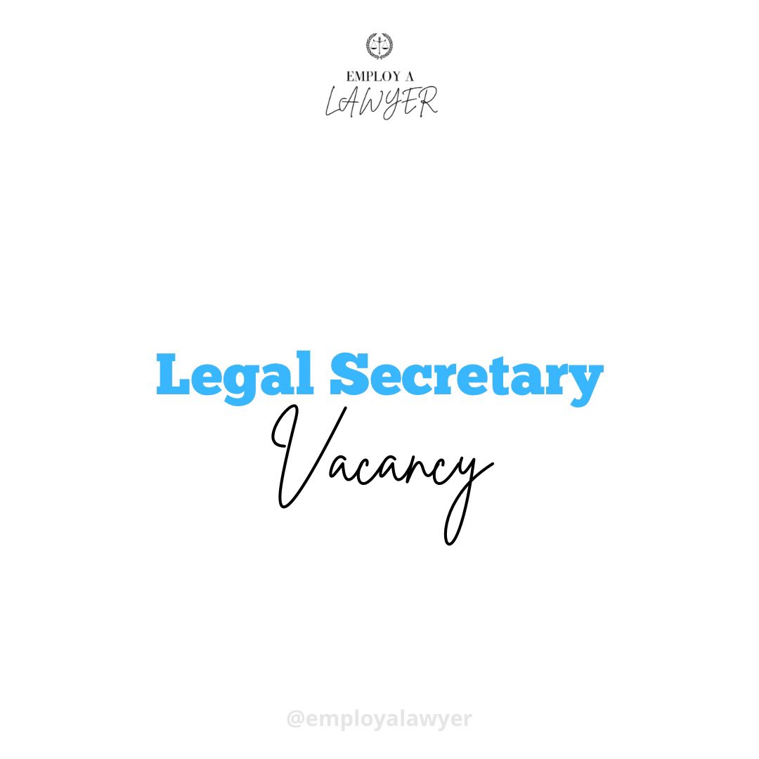 employ_a_lawyer's tweet photo. Legal Secretary Vacancy https://t.co/pFxImFWBs5
