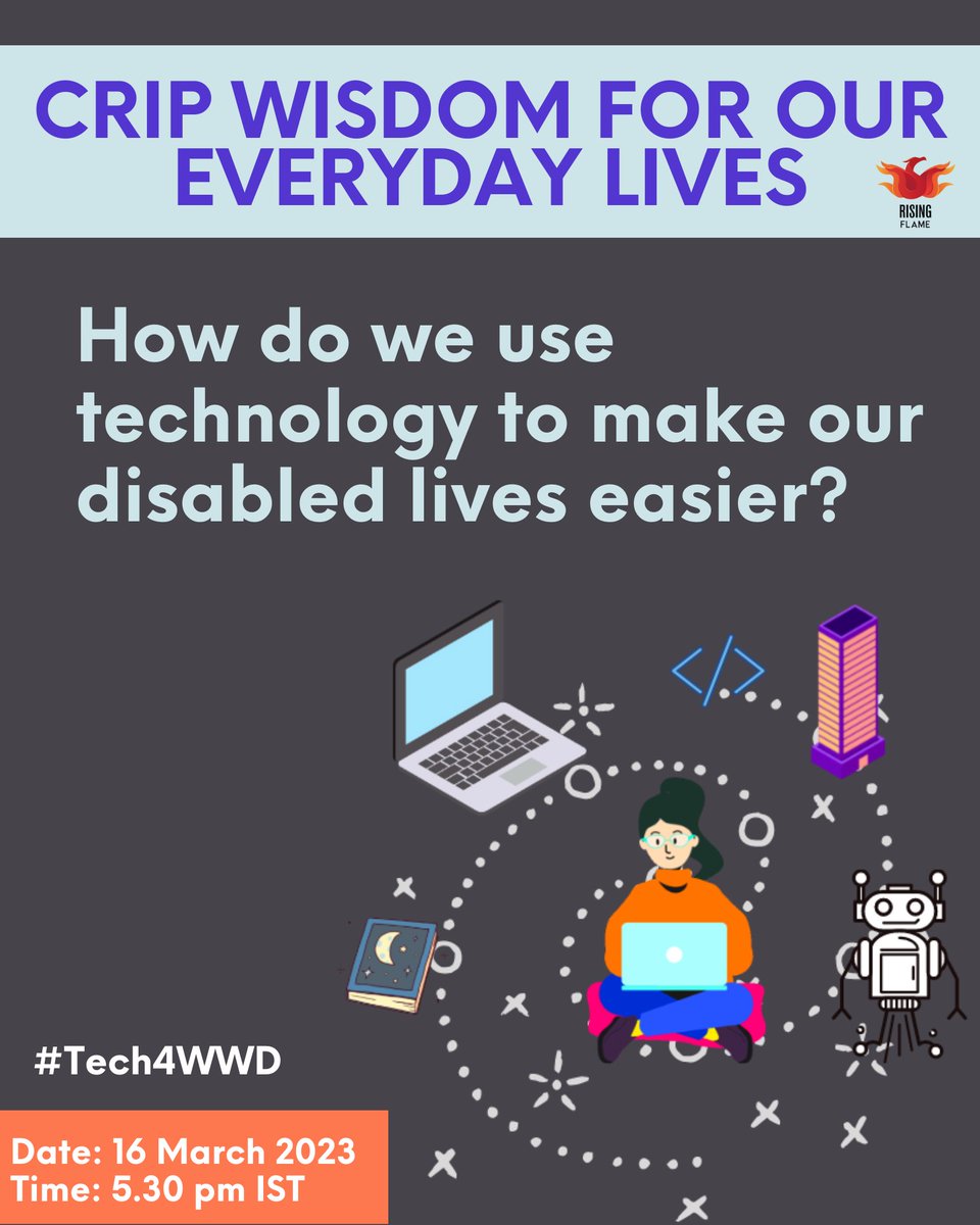 RisingFlameNow's tweet photo. Share your #CripWisdom with us! #Tech4WWD
Tune in with @saysnidhigoyal and @nidsitis to talk about #a11y via/in #tech that helps us live better #disabled lives: 16 March, 5.30 PM IST.
Common appliances? Biggest personal #tech win? Share your tips + hacks with us! #IWD #DigitALL https://t.co/SsCSXIzW2A