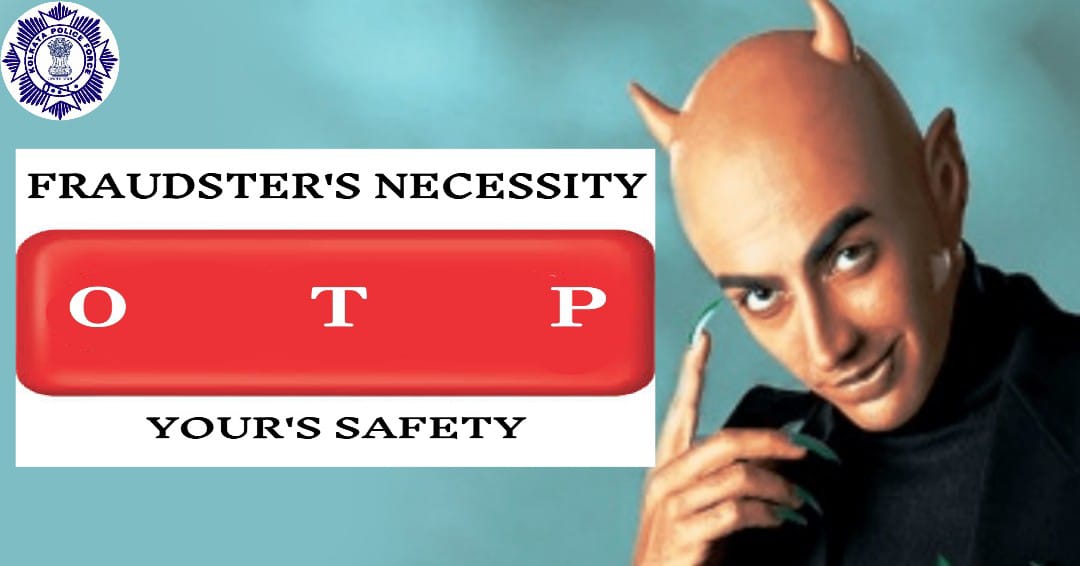 KolkataPolice's tweet photo. #NeverShareOTP #BankFraud #Bevigilant #stayalert #cheating #cybercrime #Beware #scam #StayAlertToStaySafe https://t.co/syNq5sFmQT