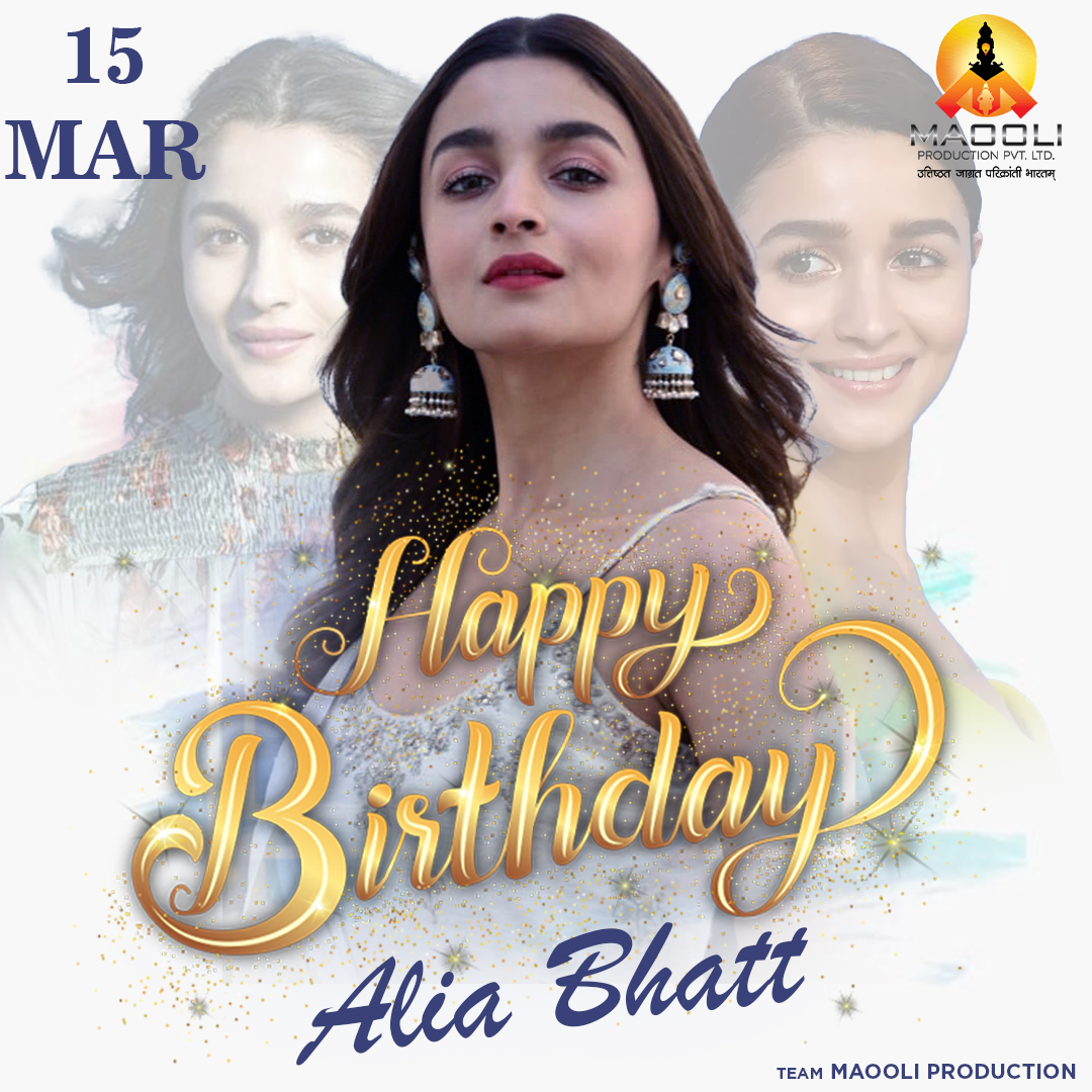 MaooliSocial's tweet photo. Happy Birthday! @aliaa08 

@AliaBhattCafe  @aliabhattxfans  @aliabhatt_fcjp  @aliaabhattpics  @aliabhattloverr  @aliaabhatt_fa  @aliabhattglobe 

#aliabhatt #maooliproduction #sanjayjadhav #deepikapadukone #bollywood #katrinakaif #shraddhakapoor https://t.co/zS3LUKmD7S
