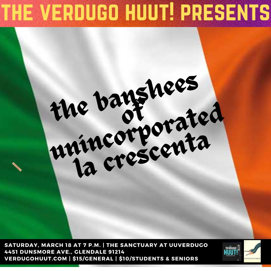 TheMartyBarrett's tweet photo. THIS SATURDAY! Join your beloved @VerdugoHUUT  for "The Banshees of Unincorporated La Crescenta," celebrating with music, monologues, games, drinks, and prizes the joys and sorrows of the Irish and Irish-adjacent. Hosted by @TheMartyBarrett #Irish #acoustic https://t.co/tZnjkUR2ya