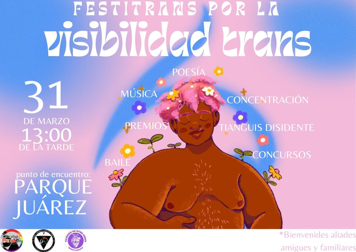 PoderosxsTab's tweet photo. ¡Acompañanos a celebrar nuestra existencia y resistir en comunidad! 🏳️⚧️
📆31 de marzo del 2023
🕜1:00 pm
📍A partir del Parque Juárez al Tianguis Disidente
Villahermosa, Tabasco.
#VisibilidadTrans #TianguisDisidente #Juntrans #Festitrans https://t.co/gn0WMVnoiF