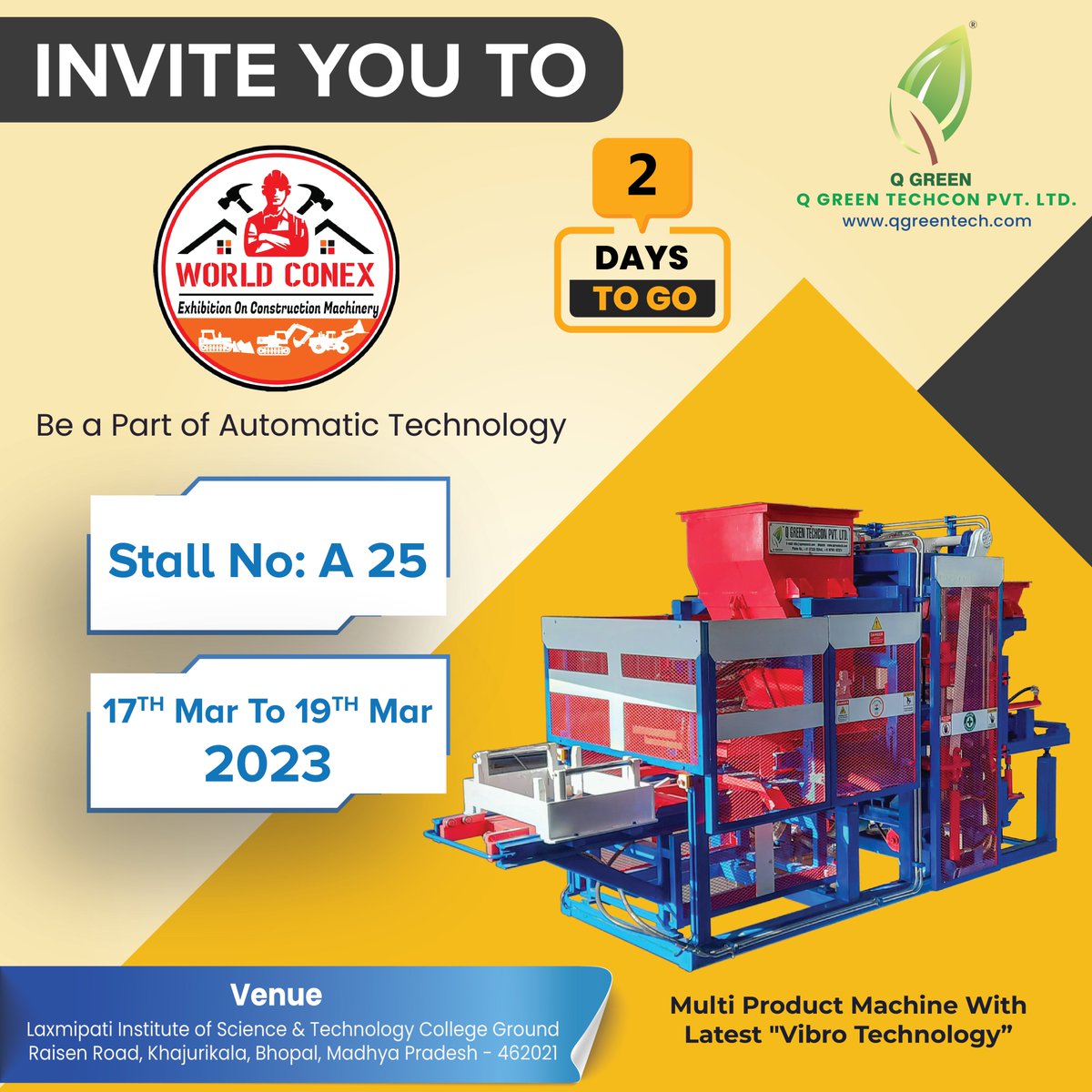 qgreentech's tweet photo. 2 Days To Go | We Invite You to 
Visit Us @ WorldConEx

Meet us at 👇
Stall No: A-25

#qgreen #expo #Bhopal  #worldconex #invitation #MadhyaPradesh https://t.co/4TpNFO8cP2