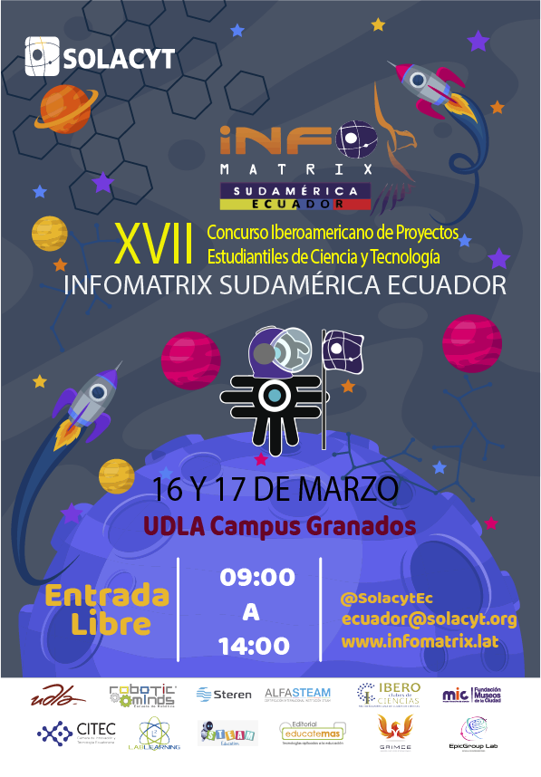 SolacytE's tweet photo. ¡Bienvenidos a INFOMATRIX ECUADOR 2023! 🚀🔬 Acompáñanos este 16 y 17 de marzo desde las 9:00 a 14:00 en las instalaciones de UDLA Ecuador
#infomatrixecuador #ciencia #Tecnología #educacion #experimentos @EcuavisaInforma @TeVeoEC @tctelevision @elcomerciocom @eluniversocom https://t.co/qVEF9C1pZp
