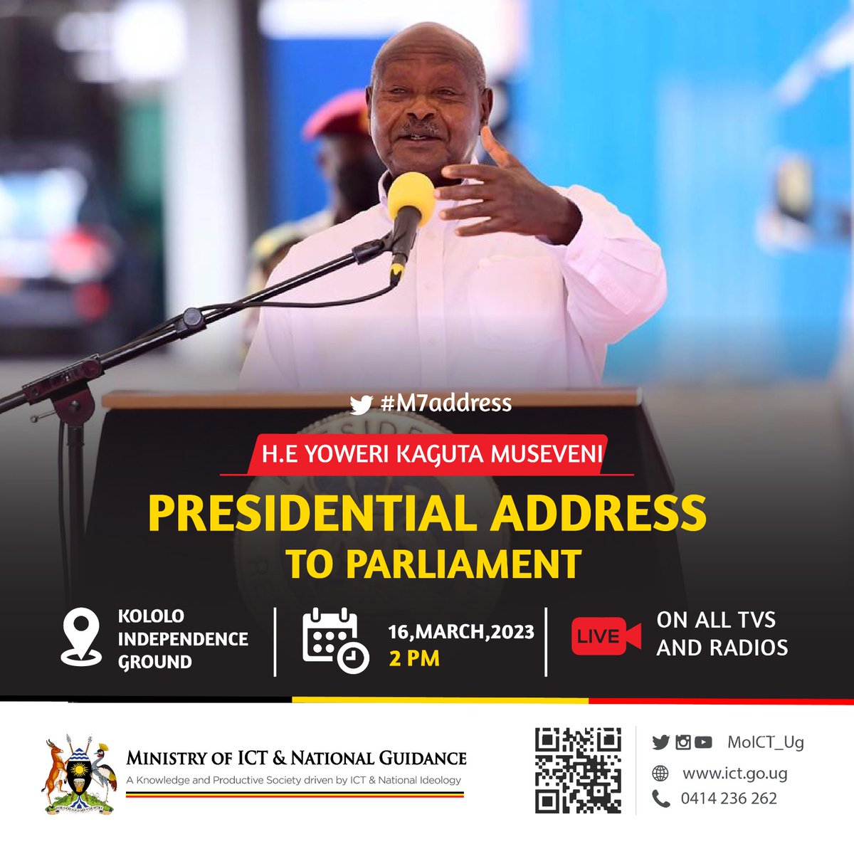 The president of the Republic of Uganda H.E @KagutaMuseveni shall on the 16th March 2023 at 2 pm address members of @Parliament_Ug at #Kololo @MoICT_Ug @DMU_Uganda #M7Address