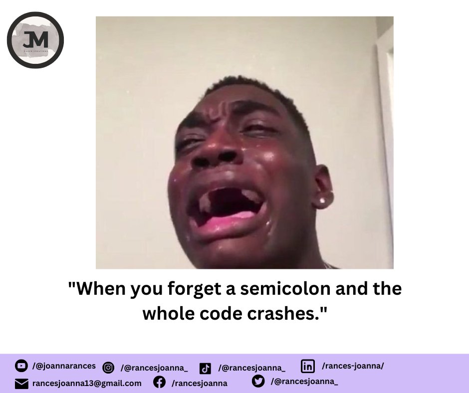 rancesjoanna_'s tweet photo. When you forget a semicolon and the whole code crashes 😞😞😞

#JMCodedCreations
#CodedCreations
#WebDesign
#Programming
#LifeAsStudent
#MemesForToday
#JM
#Crying https://t.co/0KdZ44FmWE
