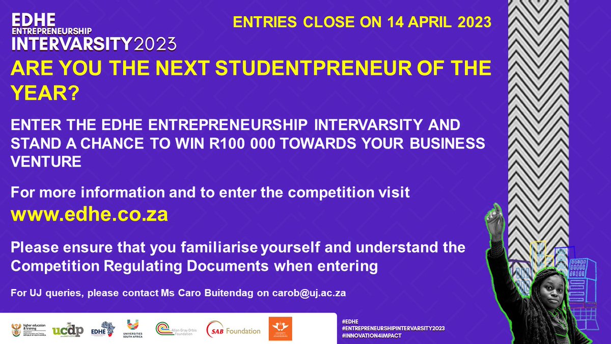 go2uj's tweet photo. Are you a student with a thriving business?
Enter the #EDHE #EntrepreneurshipIntervarsity2023 and stand a chance to win R100 000 and title of Studentpreneur of the Year!
Visit: https://t.co/PeQrxo7UOo for more information.
#UJTTO #EDHE #EntrepreneurshipIntervarsity2023 https://t.co/I75wp9BD4Q