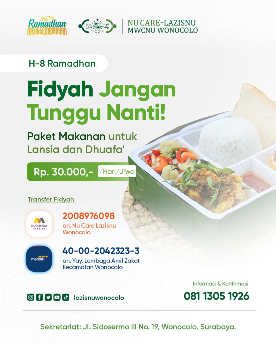 lazisnuwonocolo's tweet photo. BAYAR FIDYAH JANGAN TUNGGU NANTI !!!!

“Dan wajib bagi orang-orang yang berat menjalankannya (jika mereka tidak berpuasa) membayar fidyah, (yaitu): memberi makan seorang miskin. [QS. Al-Baqarah: 184].

Bisa Melalui Rekening
Bank Mega Syariah
2008976098 /  Lazisnu Wonocolo https://t.co/AMRE76sY0B