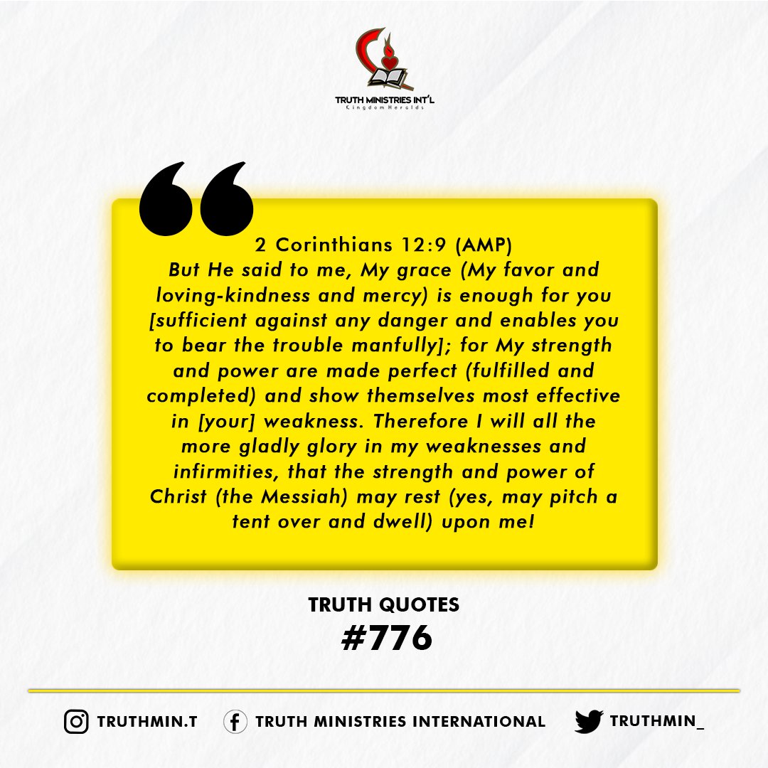 TRUTHMIN_'s tweet photo. The grace of God is all you need. Boast even in your weaknesses so that the power of God can work through you.  

#Truthministriesinternational 
#TMI 
#DamiOlufemi 
#truth #truthquote #trustGod #christian #christianquotes #spiritual https://t.co/psslTeizgc