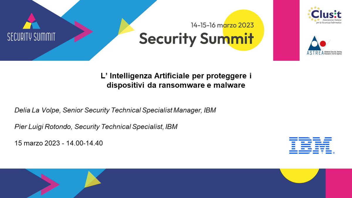 PGRotondo's tweet photo. Vi ricordo la nostra sessione di oggi al CLUSIT #SecuritySummit dalle ore 14:00 alle 14:40 in aula ASIA C dal titolo Intelligenza Artificiale per proteggere i dispositivi da #malware e #ransomware

Veniteci i a trovare!

#AI #cybersecurity #cybersec #IBMerItaly https://t.co/tIJ0XjWlrf