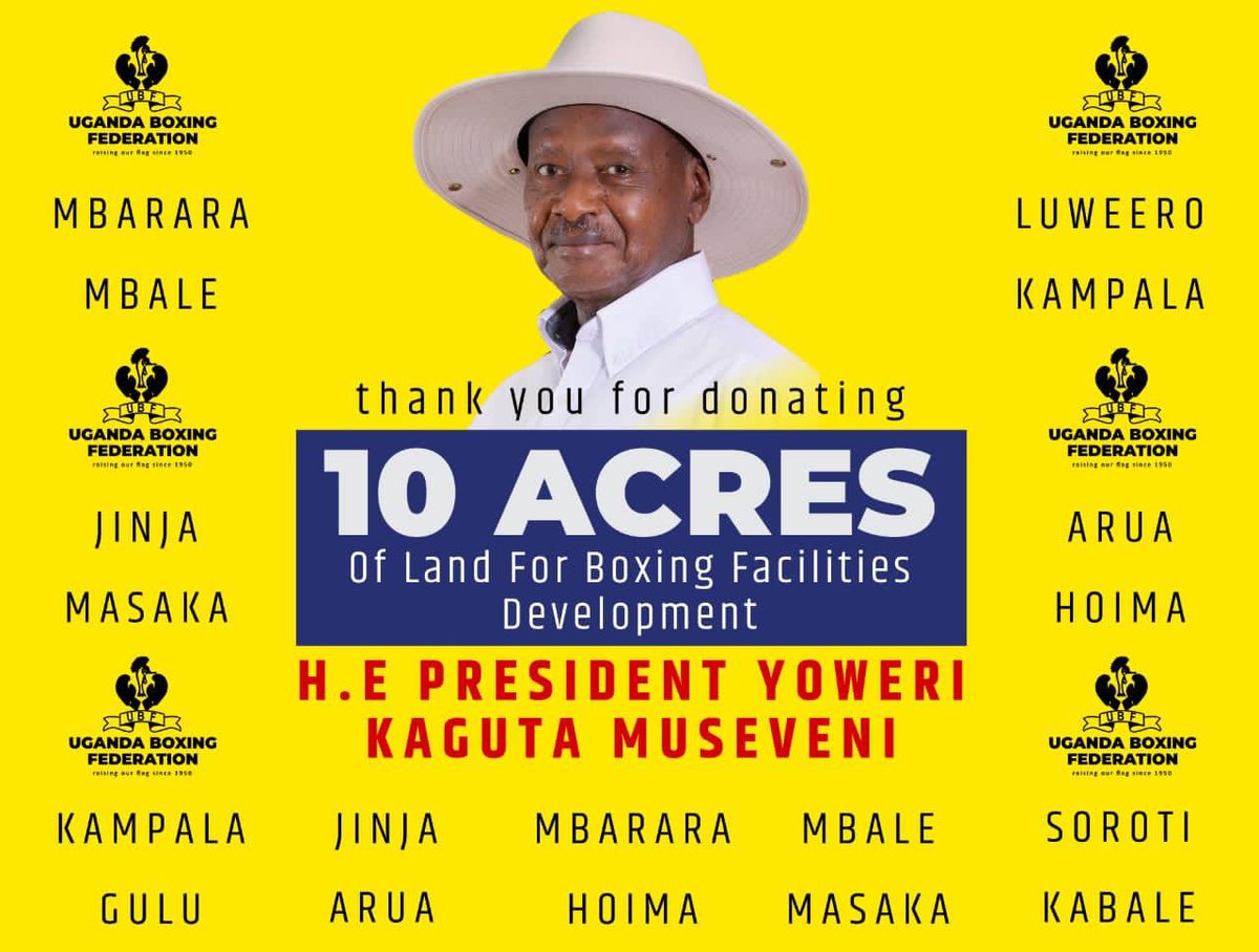 President Museveni donates 10 acres of land to Uganda Boxing Federation for sport development.
President Museveni issued a letter to the Uganda Land Commission, allocating 10 acres of land to the Uganda Boxing Federation.

#BoxingForAll