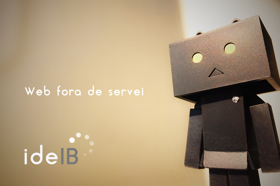 AVÍS: Aquest dimecres 15 i dijous 16 de març la IDEIB romandrà aturada per actualitzar el programari, disculpeu les molèsties.