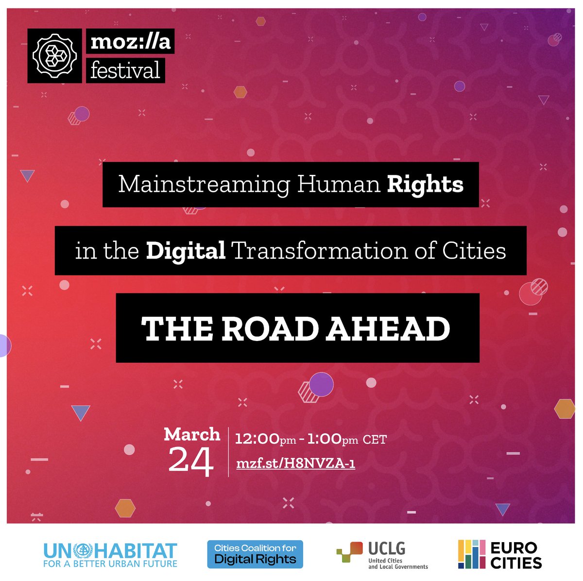 UNHABITAT's tweet image. On Friday, 24th March, join us &amp;amp; @CitiesDRights at @mozillafestival to discuss what challenges lie ahead for city governments to protect and promote #HumanRights in the #digital transformation of urban spaces.
 
➡️loom.ly/7V4kdBg #Mozfest