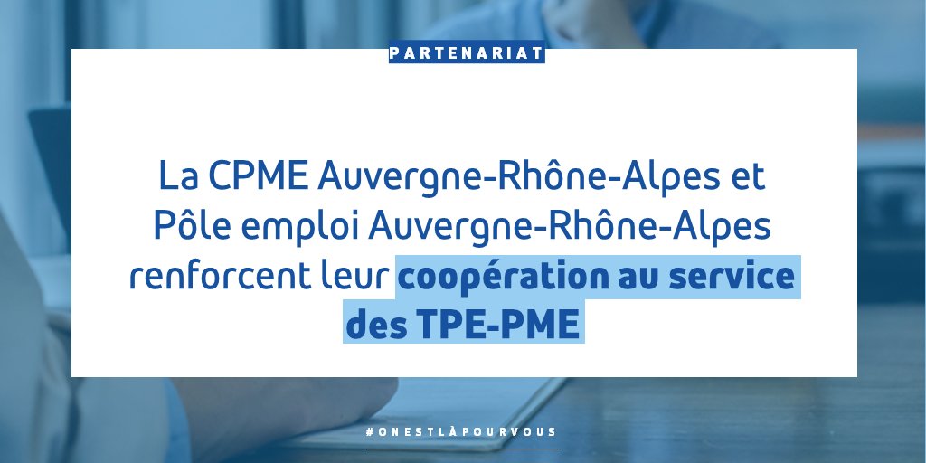#Partenariat avec la CPME #AuvergneRhôneAlpes

Nous renfonçons notre collaboration sur tous les territoires pour accompagner les besoins de #recrutement #TPE #PME et les publics éloignés de l’#emploi vers l’emploi durable

📰pole-emploi.org/regions/auverg…

#TousMobilisés