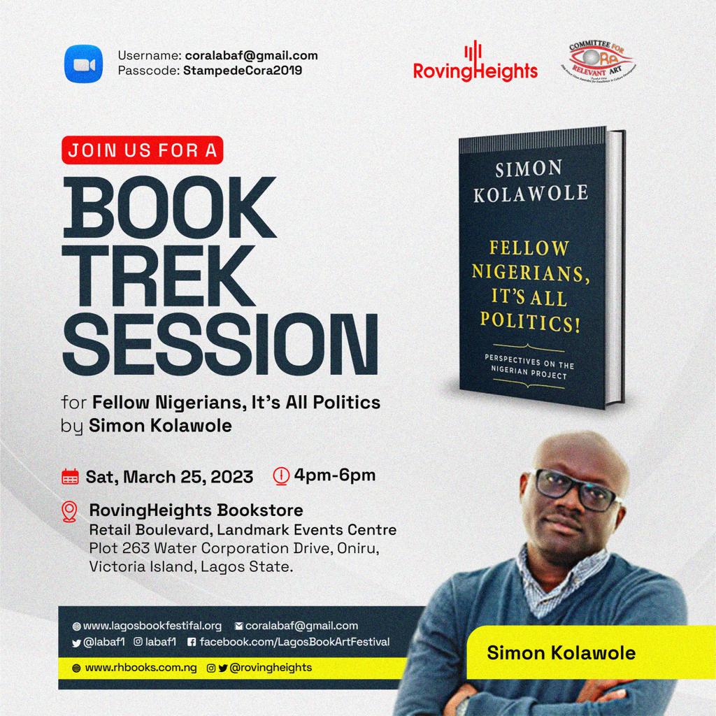thecableng's tweet photo. Make a date with Roving Heights as Simon Kolawole unpacks his critically-acclaimed book, 'Fellow Nigerians, It's All Politics', on March 25. https://t.co/Aq4sk1au5w