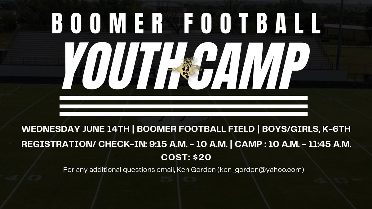🚨 SAVE THE DATE🚨

Boomer Football Youth Camp

🗓 Wednesday, June 14th 

Registration Forms will be passed out at the Parent Meeting on May 7th