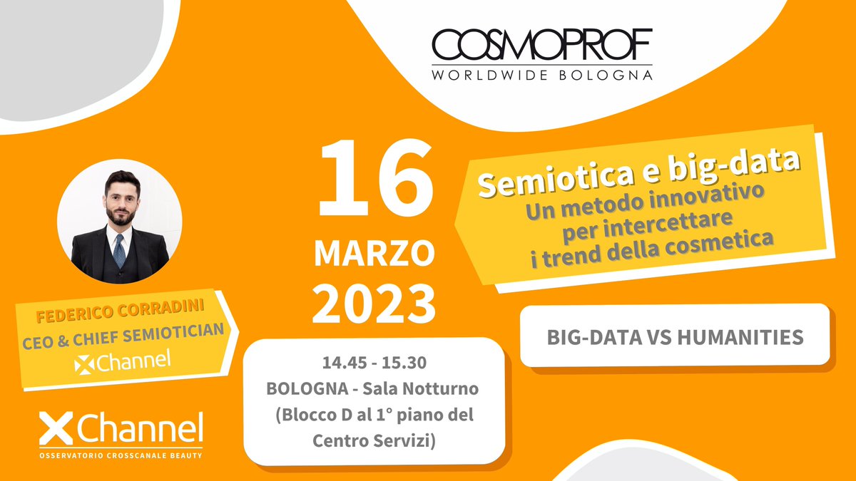 XChannelTweet's tweet image. Come utilizziamo #semiotica e #bigdata per intercettare i #trend della #cosmetica? Ci vediamo domani alla presentazione del nostro "#Osservatorio Crosscanale Beauty" del Team Beauty di @XChannelTweet  e presentato da @federicorradini ore 14:45 in Sala Notturno al @cosmoprofworld!